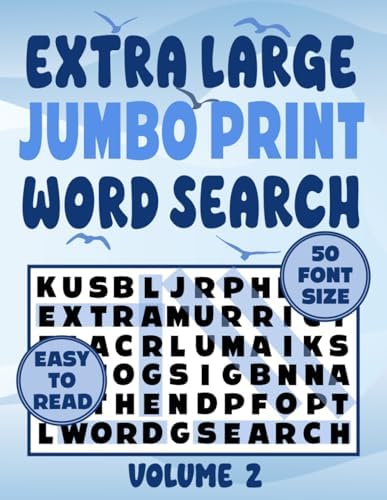 Extra Large Jumbo Print Word Search 50 Font Size - Volume 2: Easy To Read Word Find Puzzles for Older, Senior Eyes by PuzzlePup Publishing