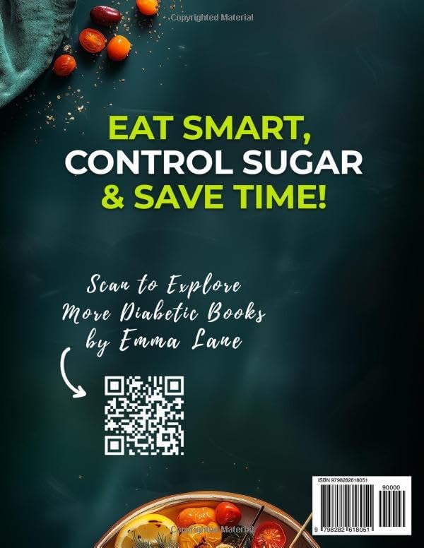 The Easiest Diabetic Air Fryer Cookbook: Eat Smart, Lower Your A1C, and Save Time with 101+ Crispy Low-Carb Recipes and a Meal Plan for Prediabetes and Type 2 Diabetes (Diabetes Made Simple) by Emma Lane