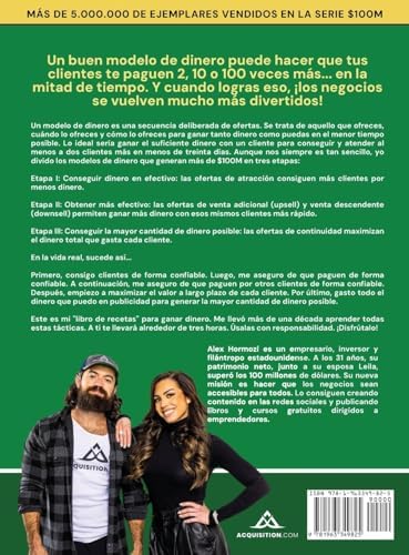 Modelos de dinero de $100 M: Cómo ganar dinero (Acquisition.com $100M Series) (Spanish Edition) by Alex Hormozi