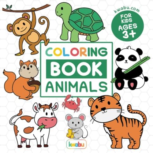 Coloring Book Animals For Kids: For Preschool Children Ages 3-5 - Turtle, Dolphin, Lion & Many More Big Animal Illustrations To Color For Boys & Girls (Coloring Books For Preschool Children Ages 3-5) by kwabu