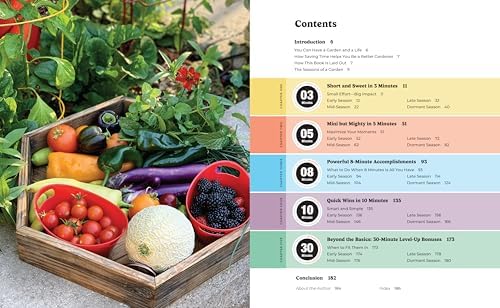The 10-Minute Gardener: How to Have a Veggie Garden and a Life―85 Time-Saving Tactics to Be More Efficient and Grow More Food in Less Time by CaliKim
