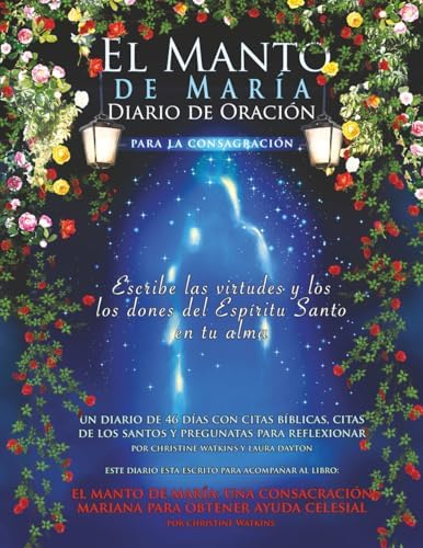 El Manto de María: Diario de Oración para la Consagración (Spanish Edition) by Christine Watkins