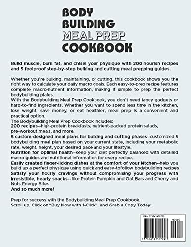 Bodybuilding Meal Prep Cookbook: Easy and Macro-Friendly Meals to Cook, Prep, Grab, and Go| With 5 Foolproof Step-by-step Bulking and Cutting Meal Prepping Guide. by George B. Allen