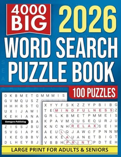 2026 Word Search Puzzle Book for Adults and Seniors: Large Print Brain Games with 100 Puzzles and Over 4,000 Words for Relaxation, Focus, and Mental Clarity (Cognitive Games for Seniors) by Mr Iannuzzi Gameguru Publishing Chronicles