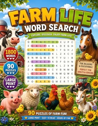 Farm Life Word Search for Adults and Seniors : Bold and Easy: Simple and Relaxing Large Print Puzzles for Featuring Farmhouse Life, Farm Animals, ... Agriculture, Harvest, and Country Living by Jeff S. Thomson