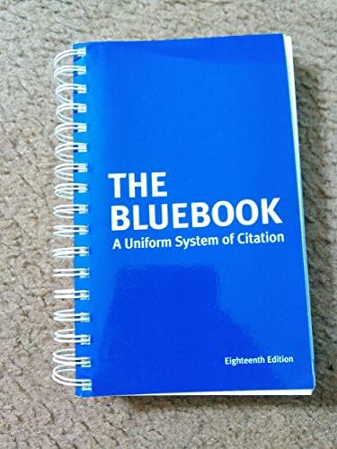 Bluebook: A Uniform System of Citation by Format: Spiral-bound