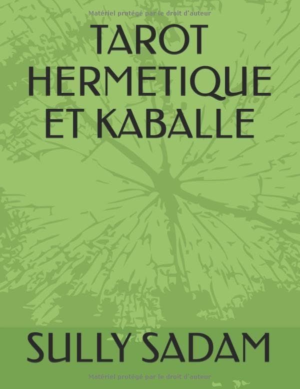 TAROT HERMETIQUE ET KABALLE (French Edition) by SULLY SADAM
