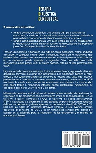 Terapia dialéctica conductual: Lo que necesita saber sobre la TDC y una simple guía de terapia cognitiva conductual (Spanish Edition) by Heath Metzger