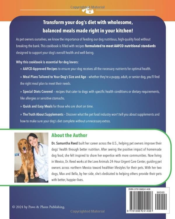 The Authentic Homemade Dog Food Cookbook: Vet-Approved, Nutritious Allergy-Friendly Recipes for Dogs of All Sizes | Comprehensive Feeding Guide, Meal ... (Healthy Homemade Dog Food Cookbook Series) by Dr. Samantha Reed