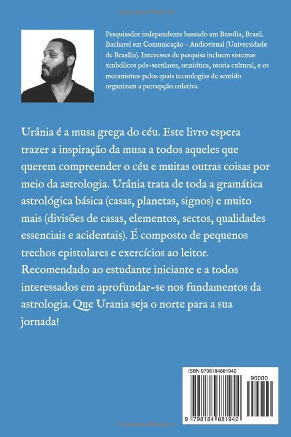 Urânia: Introdução à Astrologia Tradicional Ao Astrólogo Noviço (Portuguese Edition) by Rafael Marques Milhomens