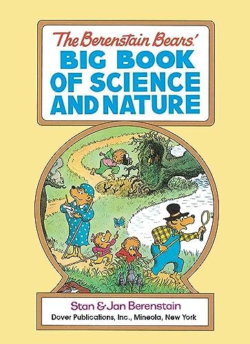 The Berenstain Bears' Big Book of Science and Nature (Dover Science For Kids) by Stan Berenstain