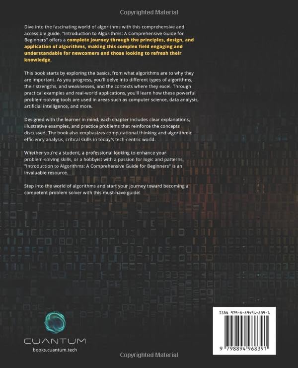 Introduction to Algorithms: A Comprehensive Guide for Beginners: Unlocking Computational Thinking by Cuantum Technologies