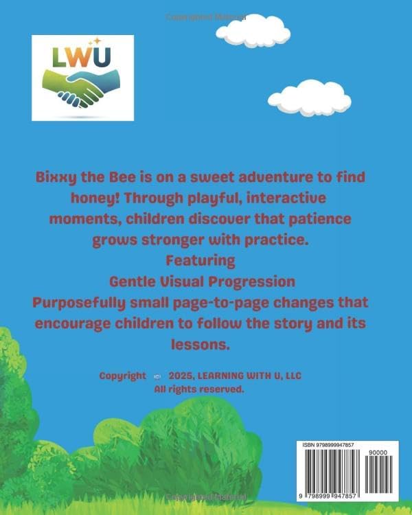 BIXXY BEE and the HONEY: Learning Patience Through Waiting (Social Emotional Learning for Toddlers Series) by Sophia Hendy