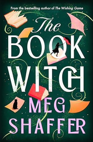 The Book Witch: A Novel by Meg Shaffer