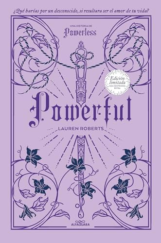 Powerful (edición especial limitada cantos pintados) / Powerful (Special Limited Edition Sprayed Edges) (SAGA POWERLESS) (Spanish Edition) by Lauren Roberts