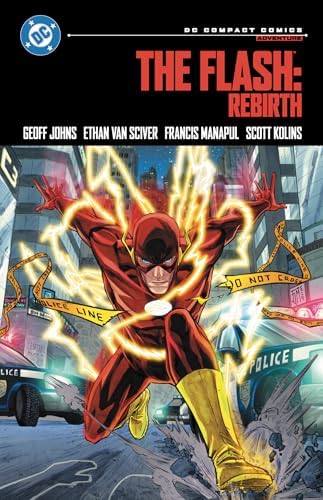 The Flash: Rebirth: DC Compact Comics Edition by Geoff Johns