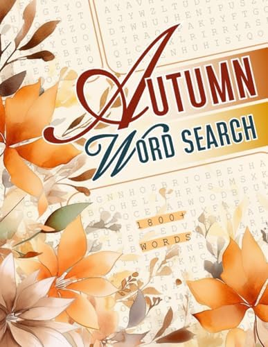 Autumn Large Print Word Search For Adults & Seniors: Big Word Find Puzzle Book With 1800+ Fall Themed Words For Cozy Evenings (Year-Round Word Search Fun) by Baloo Publishing