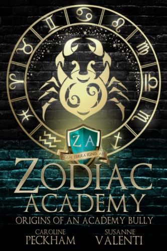 Zodiac Academy: Origins of an Academy Bully by Caroline Peckham