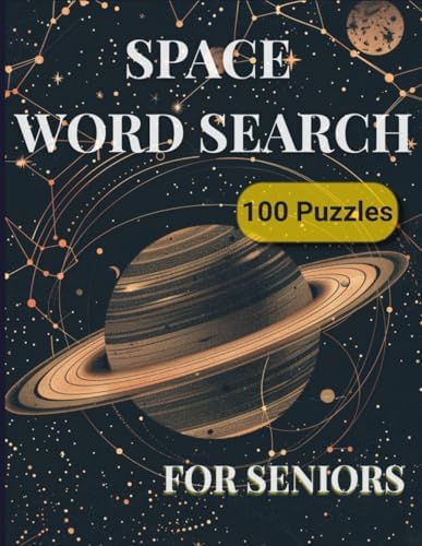 Space Word Search: 100 Large Print Easy Puzzles for Seniors – Relaxing Activity Book with Solutions (8.5 x 11): Perfect for Memory Care & Brain Health ... for Adults: Large Print Relaxing Activities) by Sashka Vladimirova