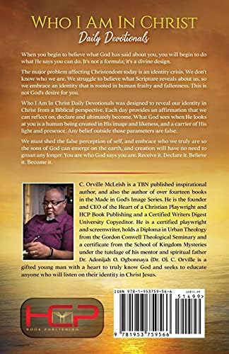 Who I Am In Christ Daily Devotionals: 101 Daily Devotionals And Declarations Of Faith (I Am Who God Says I Am) by C. Orville McLeish