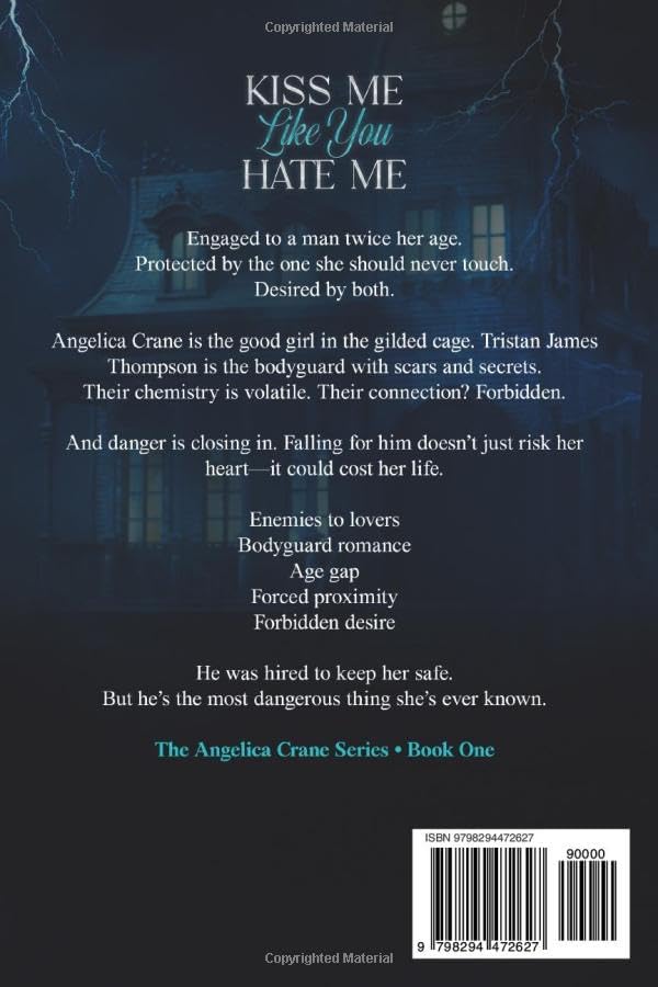 Kiss Me Like You Hate Me: An Enemies-to-Lovers Forbidden Romance (The Angelica Crane Series) by Rue Wilde