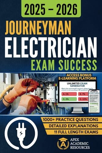 Journeyman Electrician Exam Success: Electrical License Exam Prep: 1000+ Practice Questions, Detailed Explanations, Full-Length Exams - All-in-one NEC Test Prep Study Guide by Apex AR