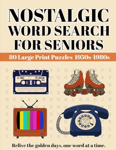 Nostalgic Word Search for Seniors: 80 Large Print Puzzles • 1950s-1980s by Jacob Hancock