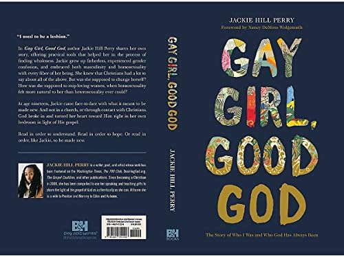 Gay Girl, Good God: The Story of Who I Was, and Who God Has Always Been by Jackie Hill Perry