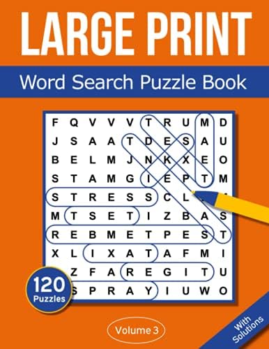 Large Print Word Search Puzzle Book: Word Find Book with 120 Big Print Word Puzzles for Seniors, Elderly and Adults - Volume 3 by Rosenbladt