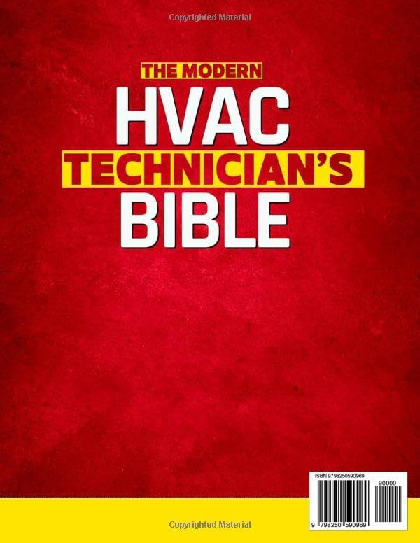 The Modern HVAC Technician’s Bible: The Real-World Field Manual for Installation, Maintenance & Troubleshooting — For Professionals, Apprentices & Serious DIYers by Jeremie Thomson