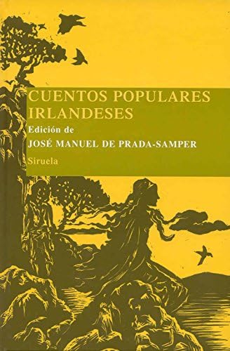 Cuentos populares irlandeses (Spanish Edition) by José Manuel de Prada Samper