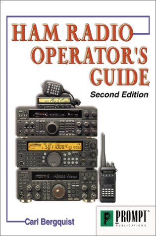 Ham Radio Operator's Guide by Carl Bergquist