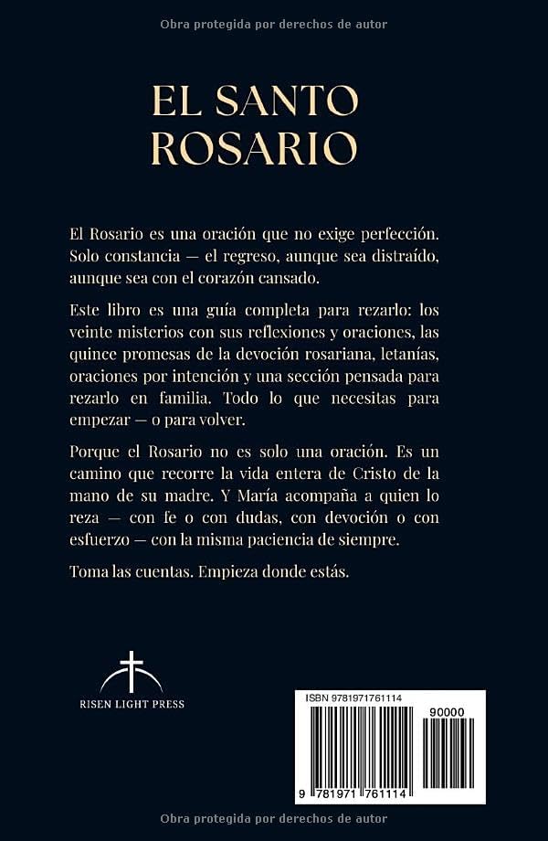 El Santo Rosario: Guía Completa para Rezar con Devoción — Misterios, Promesas, Letanías y Oraciones Tradicionales para la Familia Católica (Spanish Edition) by Ana Lucía Vargas