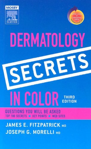 Dermatology Secrets in Color: With STUDENT CONSULT Online Access by James E. Fitzpatrick MD