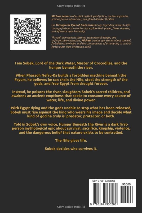 Sobek: Hunger Beneath the River (Through The Eyes of Gods) by Michael James