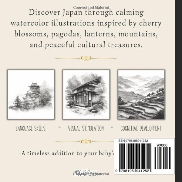 Baby’s First Trip to Japan: Black & White Picture Book for Babies and Toddlers: High Contrast Watercolor Images of Japanese Culture, Pagodas, Cherry Blossoms, Mountains, and Peaceful Landscapes by Noah and Lucy Publishing