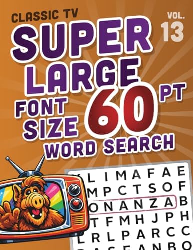 SUPER LARGE FONT SIZE 60 pt Classic TV WORD SEARCH: Easy-to-Read Word Searches for Seniors and Low Vision Puzzle Lovers, vol. 13 (THEMED WORD SEARCH, SUPER LARGE FONT SIZE 60 pt) by DB Publishing