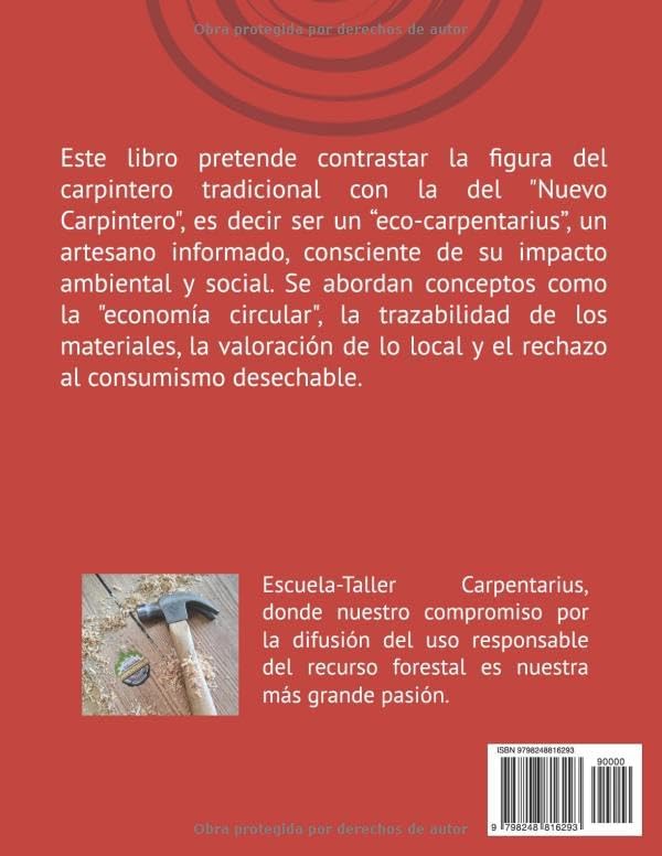 Manual Técnico al Carpentarius: Del bosque sostenible al arte del armado en madera y materiales (Spanish Edition) by Alejandro Espino