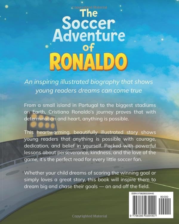 The Soccer Adventure of Ronaldo: Illustrated Soccer Book for Kids 5–9 | Inspiring Biography of Cristiano Ronaldo, Hard Work & Believing in Yourself (Illustrated Soccer Biographies) by Andrew Carter