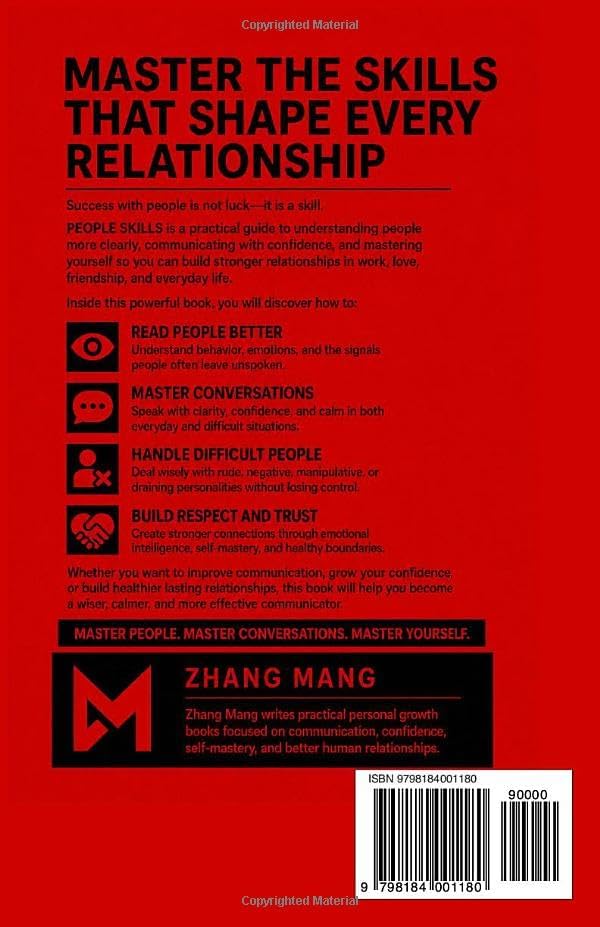 PEOPLE SKILLS: Master People, Master Conversations, and Master Yourself by ZHANG MANG