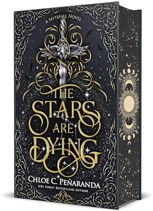 The Stars Are Dying: Special Edition (Nytefall Trilogy, 1) by Chloe C. Peñaranda