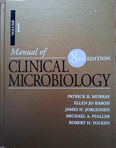 Manual of Clinical Microbiology, 2 Vol Set by Patrick R. Murray