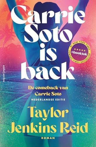 Carrie Soto is back: De comeback van Carrie Soto (California dream, 3) by Taylor Jenkins Reid