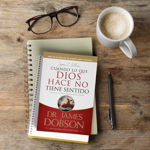 Cuando lo que Dios hace no tiene sentido - Serie Favoritos (Spanish Edition) by James Dobson