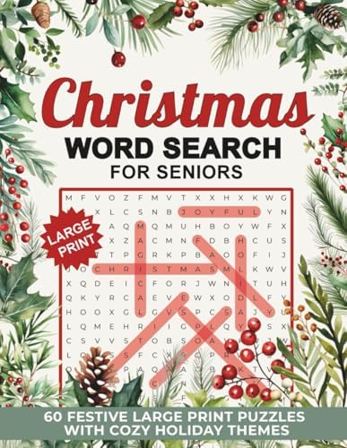 Christmas Word Search for Seniors: 60 Festive Large Print Puzzles with Cozy Holiday Themes (W&B Word Search Puzzles) by Willow Bramble