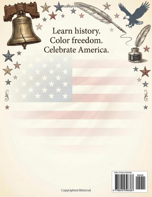 Celebrating America's 250th - American Revolution Coloring Book: America's 250th Anniversary - American Revolution Coloring Book: Celebrating 250 ... Coloring Journey for Kids and Adults by Jamsheed Thondikkal