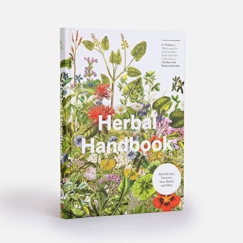Herbal Handbook: 50 Profiles in Words and Art from the Rare Book Collections of The New York Botanical Garden by The New York Botanical Garden
