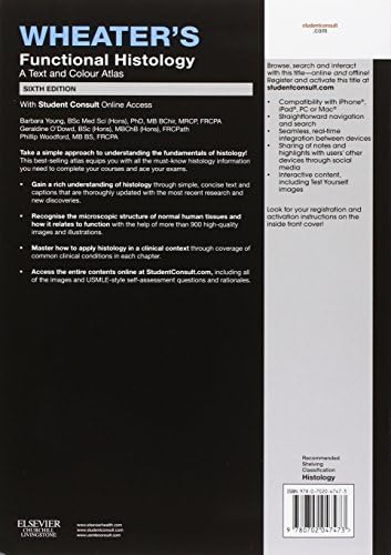 Wheater's Functional Histology: A Text and Colour Atlas by Barbara Young BSc Med Sci (Hons) PhD MB BChir MRCP FRCPA