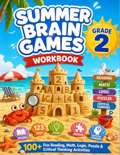 Summer Brain Games workbook Grade 2: 100+ Fun Reading, Math, Logic, Puzzle & Critical Thinking Activities to Prevent Summer Learning Loss by Nadima Elvar