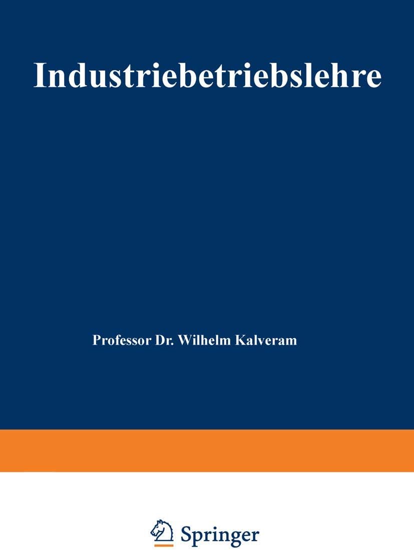 Industriebetriebslehre (German Edition) by Wilhelm Kalveram